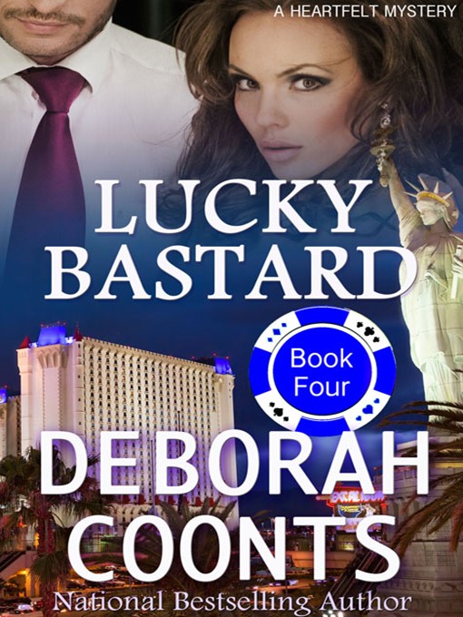 Title details for Lucky Bastard by Deborah Coonts - Available